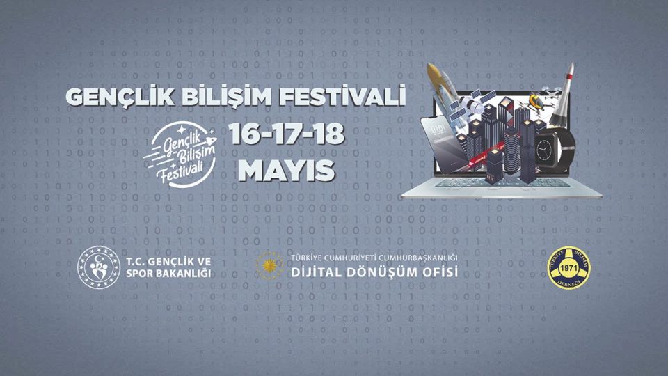 Gençler “Gençlik Bilişim Festivali”nde buluşuyor