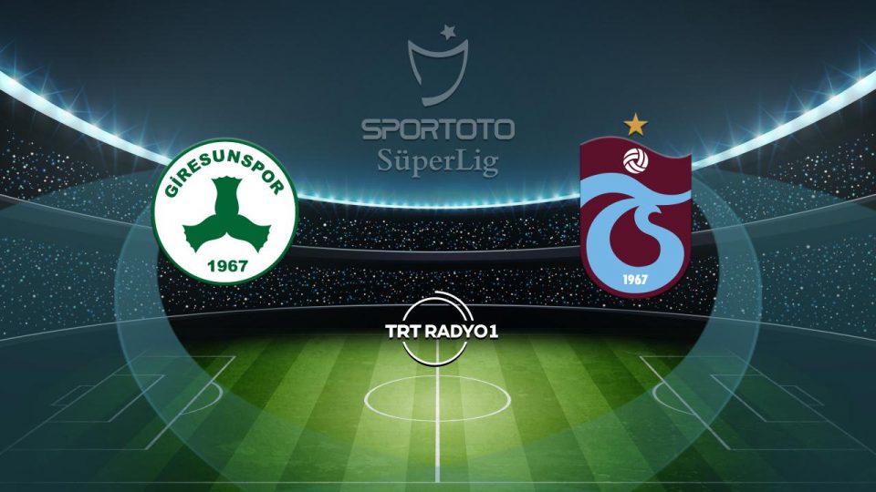 Giresunspor’un rakibi Trabzonspor