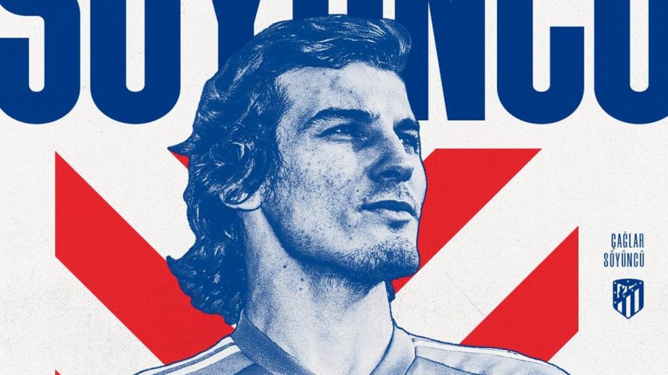 Atletico Madrid milli futbolcu Çağlar Söyüncü’yü açıkladı